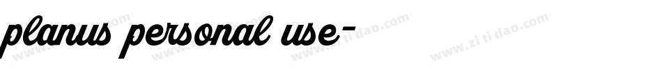 planus personal use字体转换